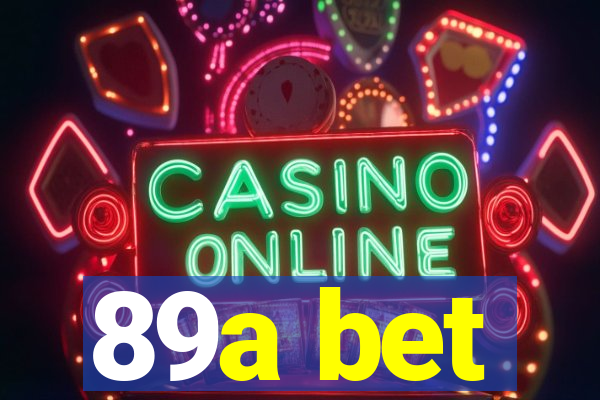 89a bet